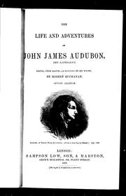 Cover of: The life and adventures of John James Audubon: the naturalist