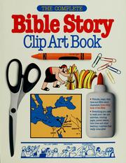 Cover of: The Complete Bible story clip art book.
