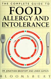 Cover of: The complete guide to food allergy and intolerance by Jonathan Brostoff