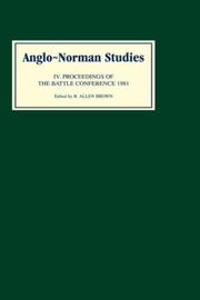 Proceedings of the Battle Conference on Anglo Norman Studies IV 1981
