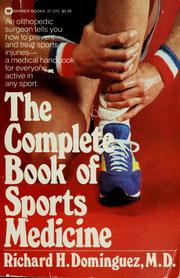 Cover of: The complete book of sports medicine: an orthopedist tells how to prevent, evaluate, and treat common injuries