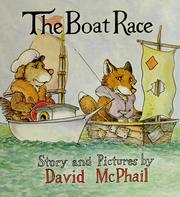 Cover of: The boat race by David M. McPhail