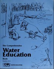 Cover of: The comprehensive water education book, grades K-6. by Donald R. Daugs