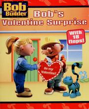 Cover of: Bob's Valentine surprise: with 18 flaps!