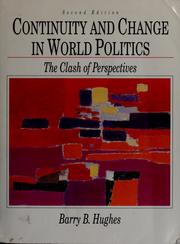 Cover of: Continuity and change in world politics by Barry Hughes