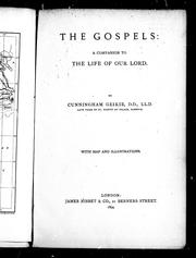 Cover of: The Gospels by by Cunningham Geikie