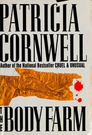 Cover of: The body farm by Patricia Cornwell