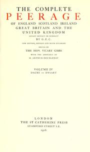 Cover of: The complete peerage of England, Scotland, Ireland, Great Britain and the United Kingdom by George E. Cokayne