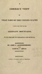 Cover of: A correct view of that part of the United States which lies west of the Allegany mountains: with regard to religion and morals.