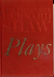 Cover of: The Complete Plays of Bernard Shaw by George Bernard Shaw