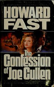 Cover of: The confession of Joe Cullen by Howard Fast