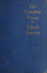 Cover of: The complete poems of Robert Service. by Robert W. Service