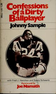 Cover of: Confessions of a dirty ballplayer by Johnny Sample