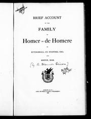 Cover of: Brief account of the family of Homer or de Homere of Ettingshall, Co. Stafford, Eng. and Boston, Mass