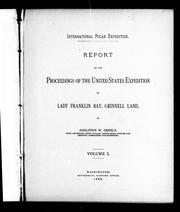 Cover of: Report on the proceedings of the United States expedition to Lady Franklin Bay, Grinnell Land by Adolphus Washington Greely