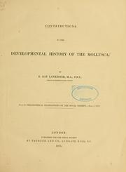 Cover of: Contributions to the developmental history of the Mollusca by Lankester, E. Ray Sir