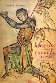 Cover of: Religion and the Conduct of War c.300-c.1215 (Warfare in History)