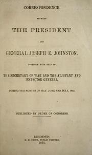 Correspondence between the President and General Joseph E. Johnston by Confederate States of America. President