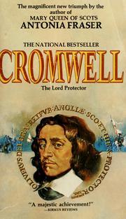 Cover of: Cromwell, the Lord Protector by Antonia Fraser