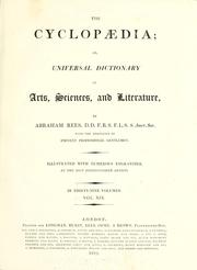 Cover of: The cyclopædia: or, Universal dictionary of arts, sciences, and literature.