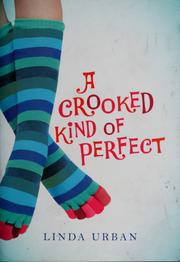 Cover of: A crooked kind of perfect