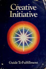Cover of: Creative initiative by Harry J. Rathbun