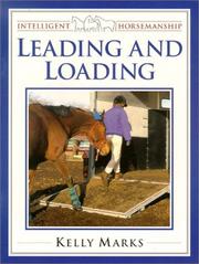 Cover of: Allen Photo Guide: Leading and Loading (Intelligent Horsemanship with Kelly Mark)