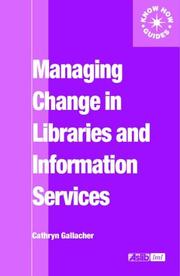 Managing change in libraries and information services