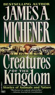 Cover of: Creatures of the kingdom: stories of animals and nature