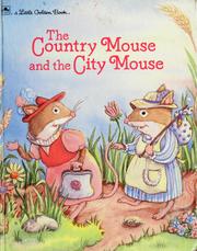 Cover of: The country mouse and the city mouse