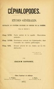 Cover of: Céphalopodes. Études générales.: Extraits du Système silurien du centre de la Bohême. Vol. II, texte v. Chap. XVII-XIX ...