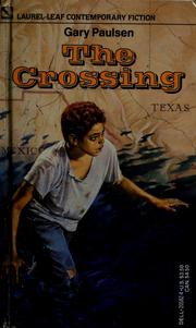 Cover of: The crossing by Gary Paulsen