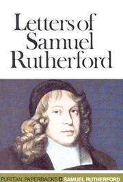 Letters of Samuel Rutherford : a selection