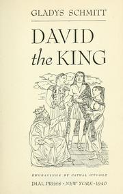Cover of: David, the king by Gladys Schmitt