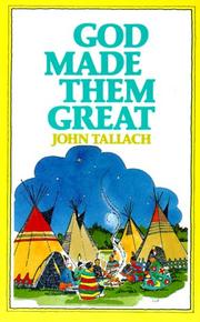 God made them great by John Tallach