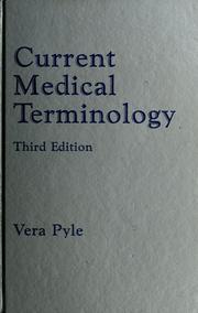 Cover of: Current medical terminology by Vera Pyle