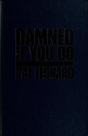 Cover of: Damned if you do: a novel