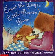 Cover of: Count the ways, Little Brown Bear