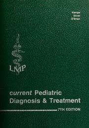 Cover of: Current pediatric diagnosis & treatment by C. Henry Kempe