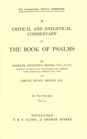 Cover of: A critical and exegetical commentary on the book of Psalms by Charles A. Briggs