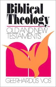 Biblical theology by Geerhardus Vos