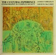 The Cultural Experience by James P. Spradley