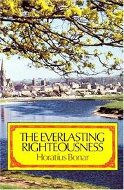 The everlasting righteousness, or, How shall man be just with God?