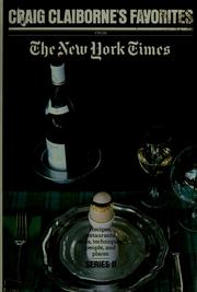 Cover of: Craig Claiborne's favorites from The New York times, v. 2. by Craig Claiborne