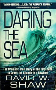 Daring the sea by David W. Shaw