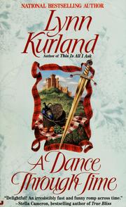 Cover of: A dance through time by Lynn Kurland