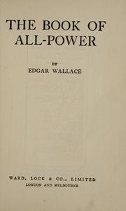 Cover of: The book of all-power by Edgar Wallace