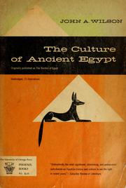 Cover of: The culture of ancient Egypt. by John Albert Wilson