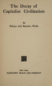 Cover of: The decay of capitalist civilization by Sidney Webb
