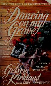 Dancing on my grave by Gelsey Kirkland